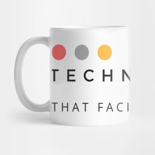 Technology that facilitates life Mug